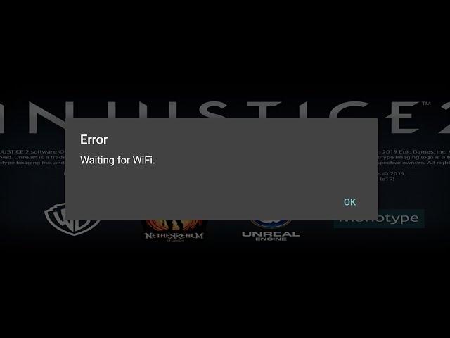 Injustice 2  Error Waiting for Wifi fix problem