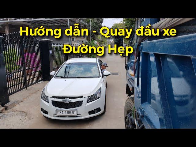 Hướng dẫn - Quay đầu xe đường hẹp