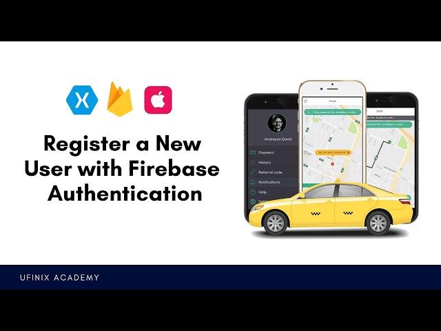 Register a new user with Firebase Authentication - Xamarin.iOS Uber Clone App