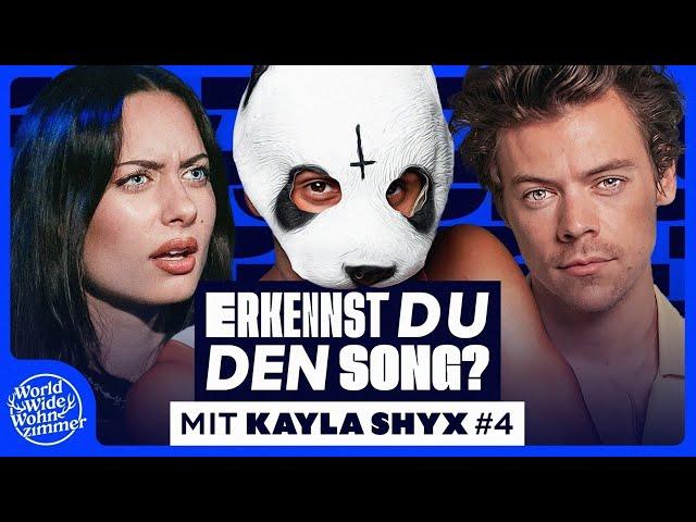 Erkennst DU den Song? (mit Kayla Shyx) - RUNDE VIER!