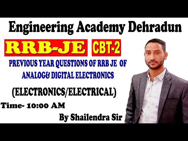 PREVIOUS YEAR QUESTIONS OF RRB JE  OF ANALOG& DIGITAL ELECTRONICS FOR ELECTRONICS & ELECTRICAL