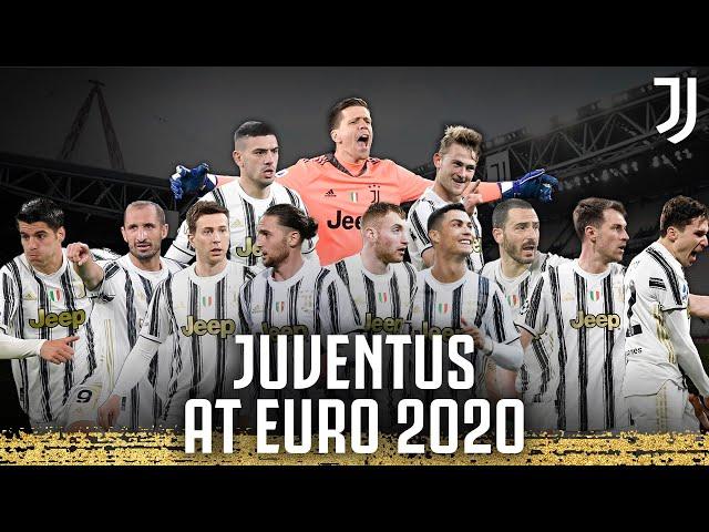  The Bianconeri at EURO 2020! | Good Luck, Boys! | Juventus