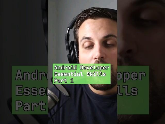 Android Developer Essential Skills - Java or Kotlin #androiddeveloper