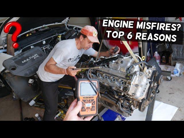 WHAT CAUSES ENGINE MISFIRE, TOP 6 REASONS FOR ENGINE MISFIRE