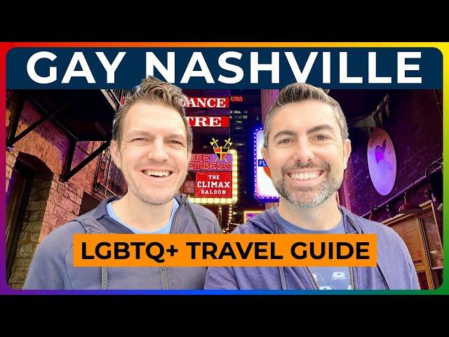 GAY NASHVILLE - Your Complete LGBTQ+ Travel Guide to Music City in 2024