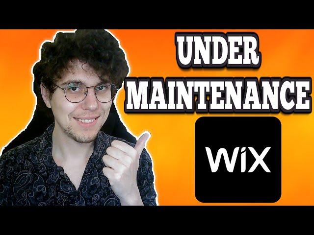 How To Put Wix Website Under Maintenance