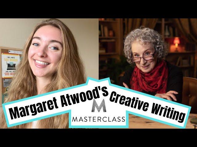 I Took Margaret Atwood’s Creative Writing Masterclass