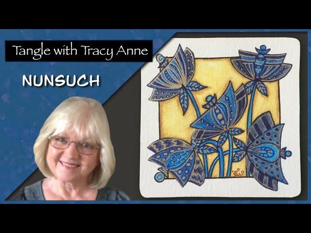 Tangle with Tracy Anne - NUNSUCH