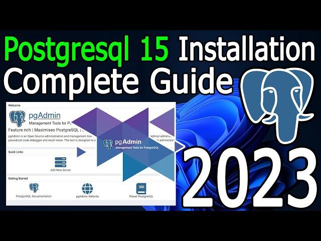 How to Install PostgreSQL 15 on Windows 10 [ 2023 Update ] Complete guide | pgAdmin 4