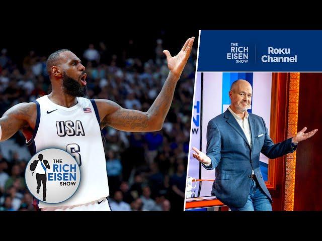 Rich Eisen on Whether We Should Be Concerned about Team USA Basketball’s Olympic Gold Hopes