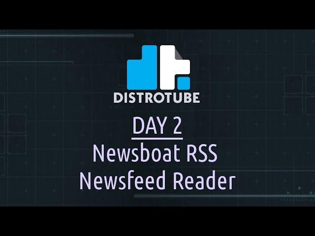 Day 2 - Newsboat RSS Newsfeed Reader