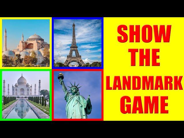 Show Me The Landmark Game - Where is the landmark?