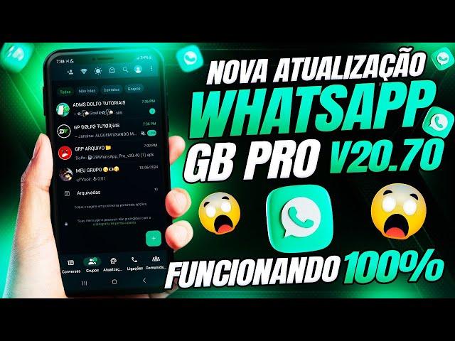 SAIU!! NOVA ATUALIZAÇÃO WHATSAPP GB PRO V20.70 / NOVO MÉTODO ESPELHADO FUNCIONANDO 100%