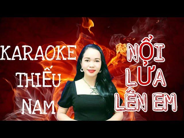 Karaoke Nổi Lửa Lên Em (Remix) (Huy Du) | Thiếu giọng nam| Hát cùng Minh Tâm