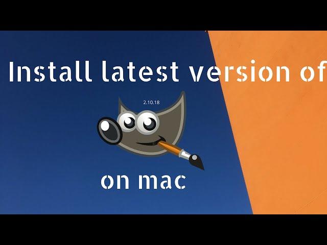 How to download and install gimp on Mac/MacBook  Pro | Latest version 2.10.18