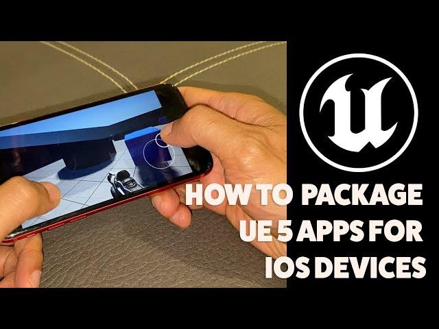 How to Package UE 5 Game for IOS Devices For Development Testing