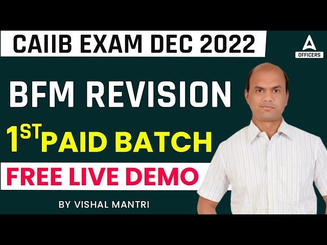 CAIIB Dec 2022 | BFM Revision | 1st Paid Batch Free Demo Class BY Vishal Mantri