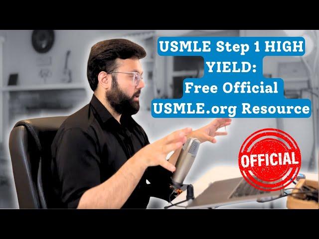 High Yield Topics USMLE Step 1: Free Resource I Wish I Knew Before My USMLE (Official USMLE.org)