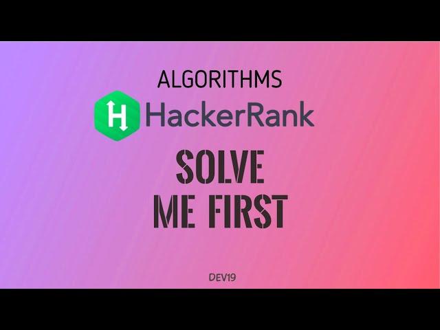 #1 Solve Me First | Hackerrank Algorithms Solution