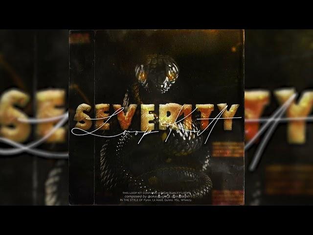 (FREE) Sample Pack/Loop Kit - "Severity Vol 4" (Lil Keed, Gunna, Wheezy, Pyrex Whippa)