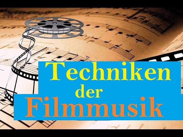 Techniken der Filmmusik - Beispiele für den Unterricht