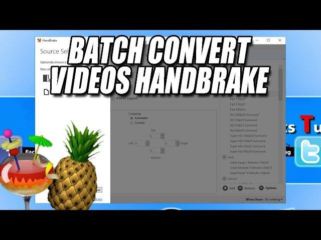 Batch Convert Videos In Bulk | HandBrake Video Converter Tutorial