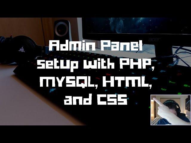 Admin Panel Setup with PHP, MySQL, HTML and CSS