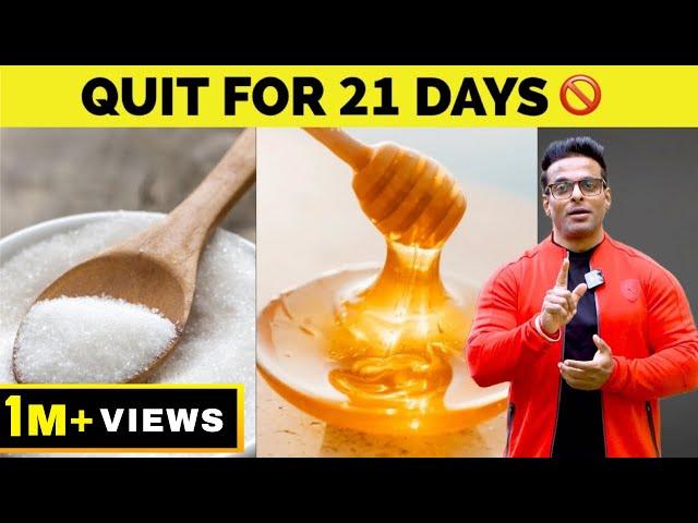 What If You Quit Sugar for 21 Days | You Will Be Shocked | Yatinder Singh