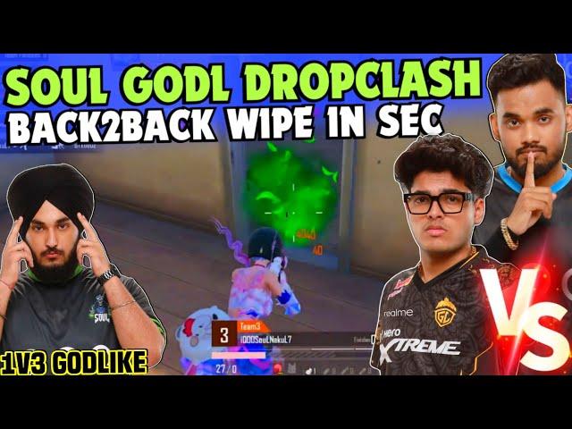 iQOOSouL vs GodL Drop Clash  Wipe in Seconds  SouL Rony 1v3 GodL  Manya & Nakul Destruction 