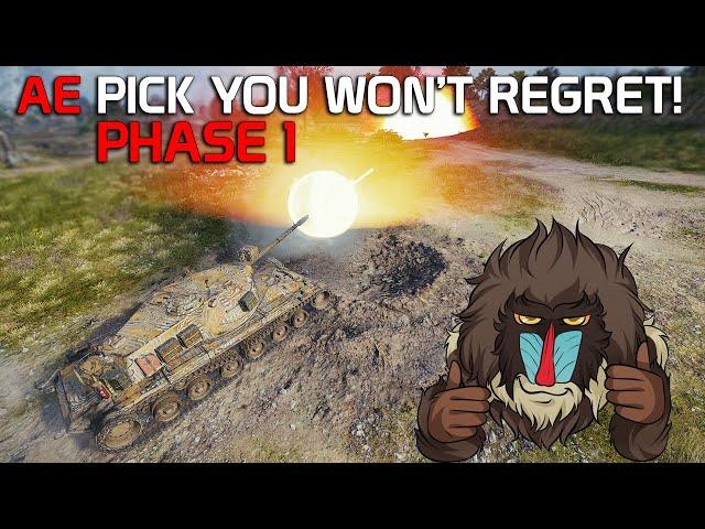 AE pick you won't regret. - AE Phase 1  | World of Tanks