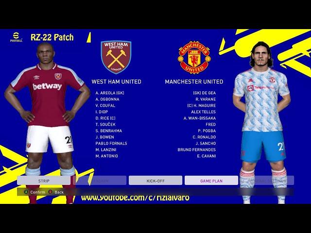 MATCH PREVIEW || WEST HAM UNITED VS MANCHESTER UNITED || PES 2017 PATCH 2022