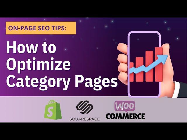 How To Optimize Your Category & Collection Pages For SEO | Kai Cromwell