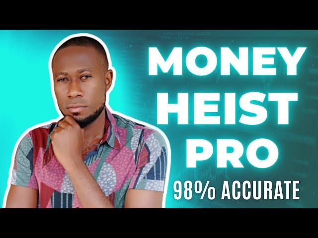 Money Heist Pro | 98% Accurate