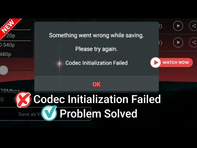 Codec Initialization Failed In Kinemaster | Problem Solved | 100% Working 