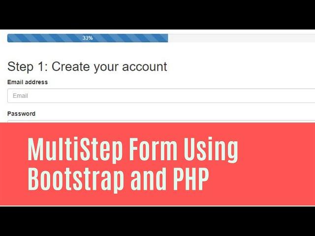 Multistep Form Using Bootstrap and PHP| MultiStep Form Submit and Save Into MySQL Using PHP