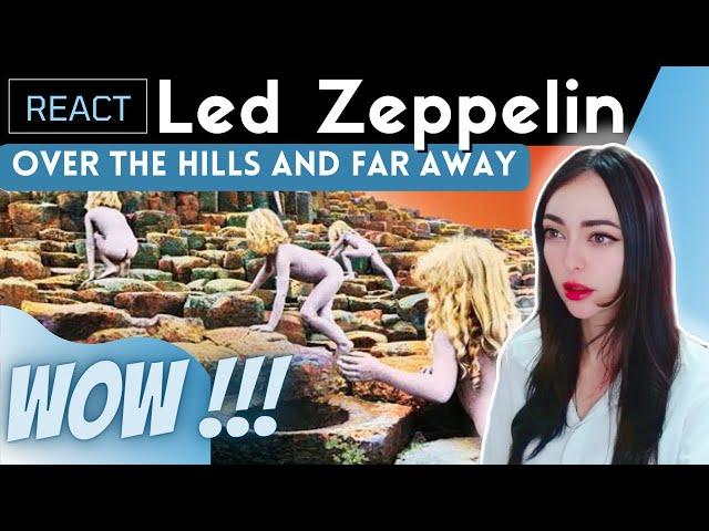 REACTING to LED ZEPPELIN - Over the Hills and Far Away