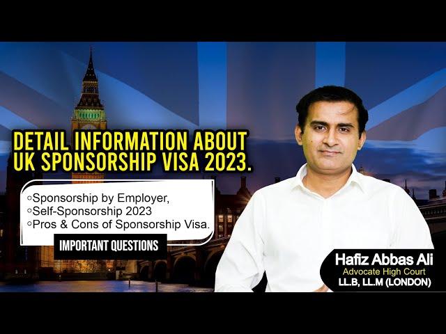 Detail information about UK Sponsorship Visa 2023 | Sponsorship by Employer | Hafiz Abbas Ali