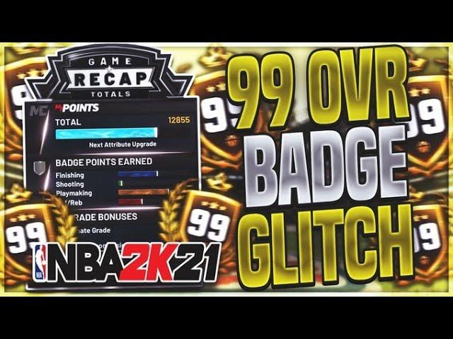 NBA 2K21 - *NEW* UNLIMITED BADGE GLITCH- 99 OVERALL GLITCH - MAX BADGES FAST! BEST GLITCH THIS YEAR