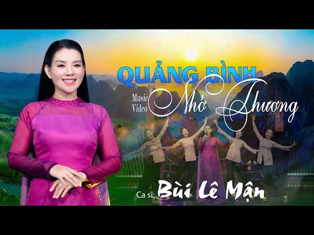 Quảng Bình Nhớ Thương [ Bùi Lê Mận hát về Quảng Bình đầy da diết ]