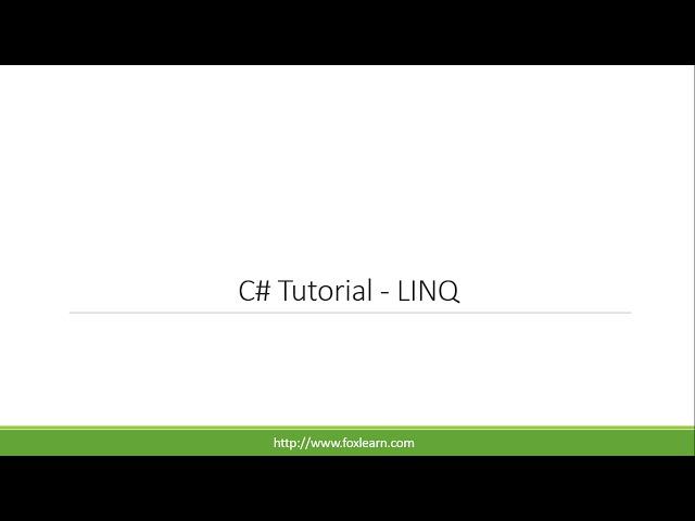 C# Tutorial - LINQ