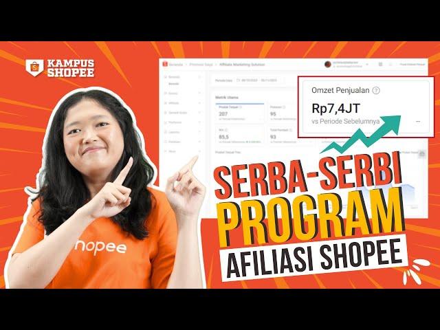 PROGRAM AFILIASI SHOPEE, Bedanya Apa Sih? #PenjualShopeeHarusTau