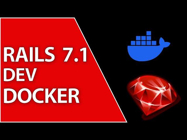 How I Setup Rails 7.1 for Docker Development