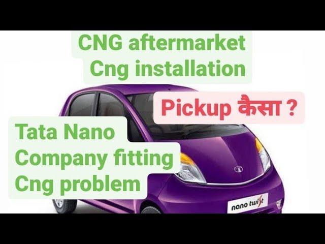 Tata Nano |cng installation| pickup|average|car owner's feedback| K CNG/ CALLME NOW 9654724873