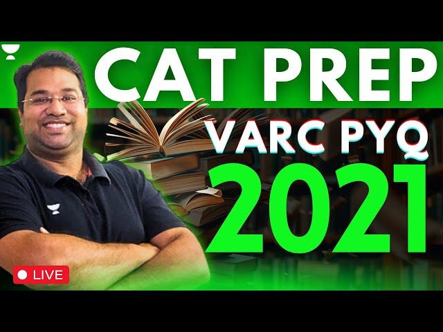 CAT 2021 PYQs: Summary, Para jumbles & Odd One Out | Part 13 | Lokesh Sharma