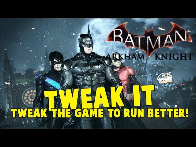 Batman Arkham Knight | Tweak it | i5 + GT840M