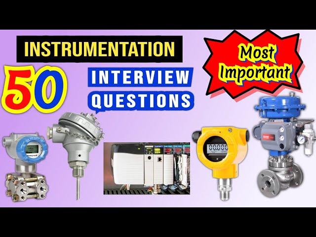 plc scada control valve industrial sensors  Instrumentation Interview questions