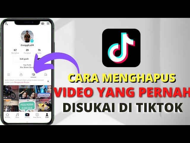 Cara Menghapus Video Yang Pernah Di Like Di Tiktok || Fitur Terbaru Tiktok