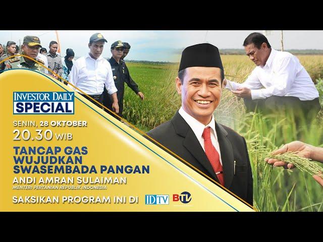  LIVE | Tancap Gas Wujudkan Swasembada Pangan - Investor Daily Special | Beritasatu