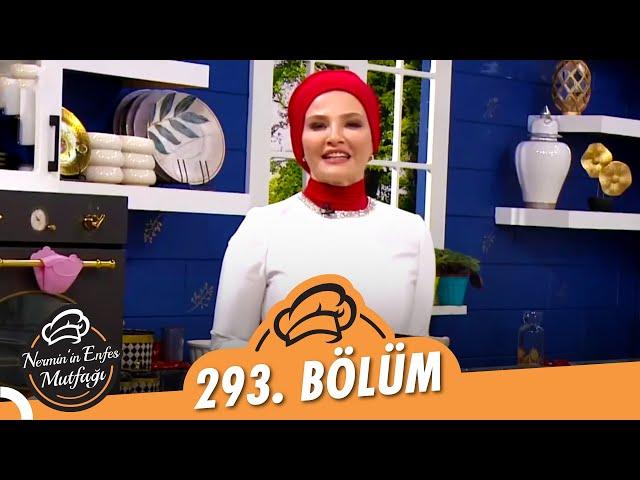 Nermin'in Enfes Mutfağı 293. Bölüm (19 Mayıs 2022)