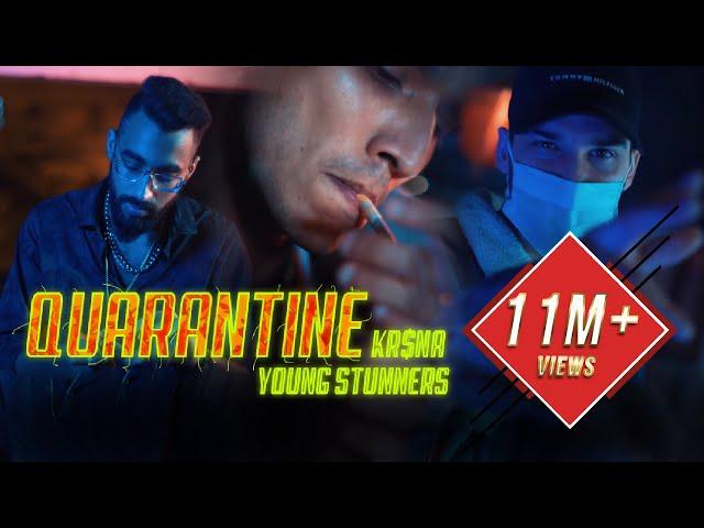 QUARANTINE - Young Stunners | Talha Anjum x Talhah Yunus x KR$NA (Official Music Video)